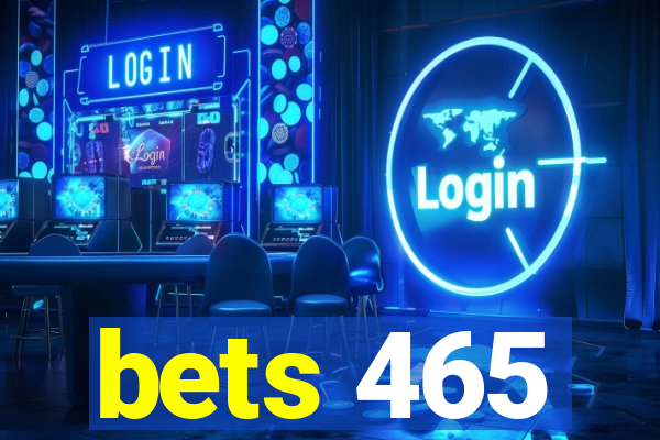 bets 465